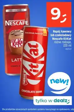 Dealz Napój kawowy lub czekoladowy Nescafe KitKat oferta