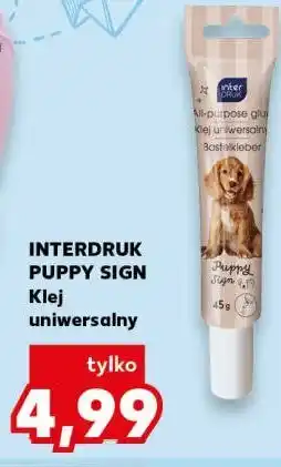 Kaufland INTERDRUK PUPPY SIGN Klej uniwersalny oferta