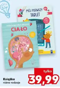 Kaufland Książka, różne rodzaje (np. Ciało, Mój pierwszy tablet) oferta