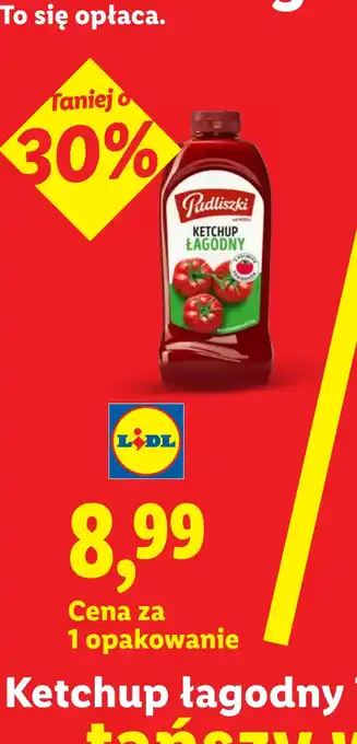 Lidl Ketchup łagodny Pudliszki oferta