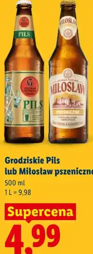 Lidl Piwo Grodziskie Pils lub Miłosław pszeniczne oferta
