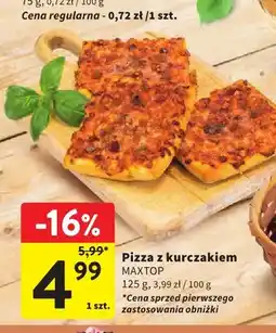 Intermarche Pizza z kurczakiem Maxtop oferta