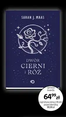 Empik Książka Dwór Cierni i Róż Sarah J. Maas oprawa twarda oferta