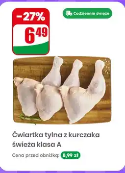 Dino Ćwiartka tylna z kurczaka świeża klasa A oferta
