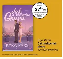 Empik Książka Jak rozkochać gbura Kyra Parsi oferta