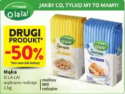 Intermarche Mąka O LA LA! wybrane rodzaje oferta