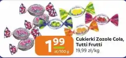 Gama Cukierki Zozole Cola, Tutti Frutti oferta