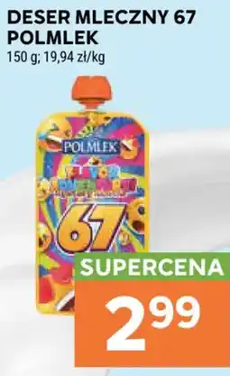 Stokrotka Deser Mleczny 67 Polmlek oferta