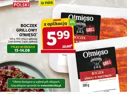 Stokrotka Boczek grillowy plastry w marynacie O!Mięso oferta