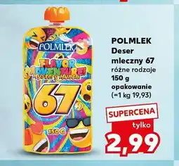 Kaufland Deser mleczny 67 Polmlek oferta