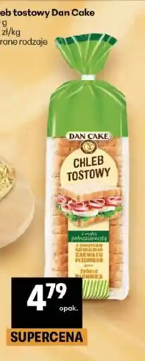 Delikatesy Centrum Chleb Tostowy Dan Cake oferta