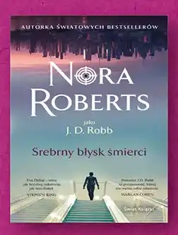 Biedronka Książka Srebrny błysk śmierci Nora Roberts oferta