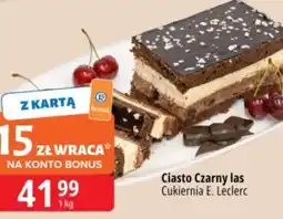 E.Leclerc Ciasto Czarny las oferta