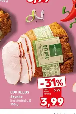Kaufland Szynka Lukullus bez dodatku E oferta