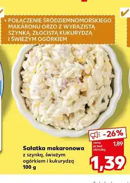 Kaufland Sałatka makaronowa z szynką, świeżym ogórkiem i kukurydzą oferta