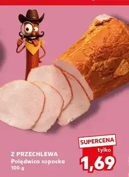 Kaufland Polędwica sopocka Z Przechlewa oferta