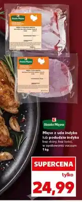 Kaufland Mięso z podudzia indyka Stoisko Mięsne bez skóry bez kości oferta
