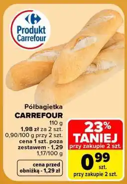 Carrefour Półbagietka CARREFOUR oferta