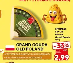 Kaufland GRAND GOUDA OLD POLAND oferta