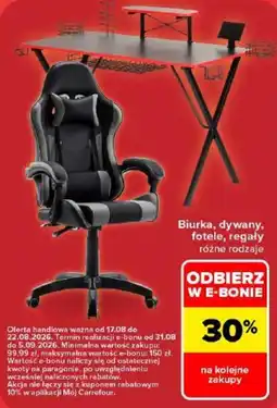 Carrefour Biurka, dywany, fotele, regały różne rodzaje oferta