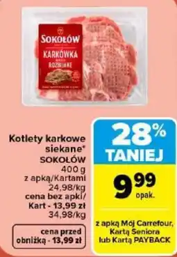 Carrefour Kotlety karkowe siekane SOKOŁÓW oferta