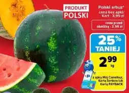 Carrefour Polski arbuz oferta