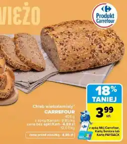Carrefour Chleb wieloziarnisty Carrefour oferta