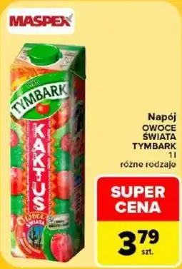 Carrefour Napój Owoce Świata Tymbark oferta