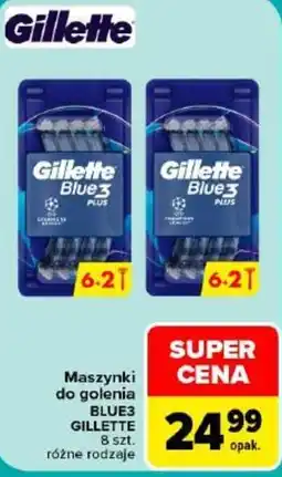 Carrefour Maszynki do golenia BLUE3 GILLETTE oferta