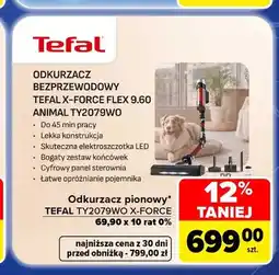 Carrefour Odkurzacz bezprzewodowy Tefal X-Force Flex 9,60 Animal TY2079WO oferta