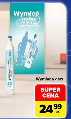 Carrefour Wymiana gazu Dafi push-air oferta