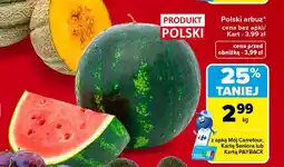 Carrefour Arbuz polski oferta