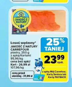 Carrefour Łosoś wędzony Jakość z Natury Carrefour plastry oferta