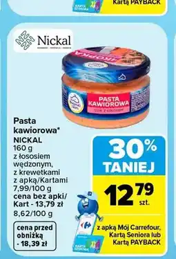 Carrefour Pasta kawiorowa Nickal oferta
