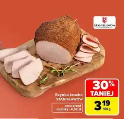 Carrefour Szynka krucha Stanisławów oferta