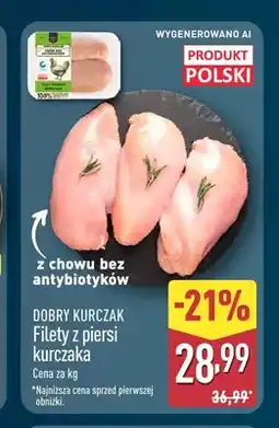 ALDI Filety z piersi kurczaka Dobry Kurczak oferta