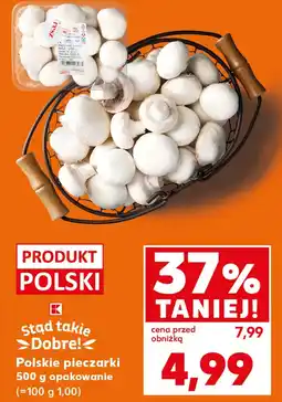 Kaufland Pieczarki K-Stąd Takie Dobre oferta