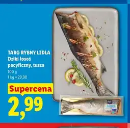 Lidl Dziki łosoś pacyficzny tusza Targ Rybny Lidla oferta