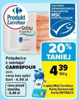 Carrefour Polędwica z mintaja CARREFOUR oferta
