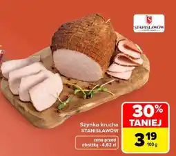 Carrefour Szynka krucha STANISŁAWÓW oferta