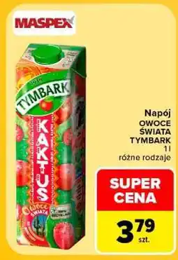 Carrefour Napój Owoce Świata Tymbark oferta