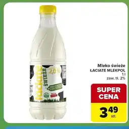 Carrefour Express Mleko świeże Łaciate Mlekpol 2% oferta