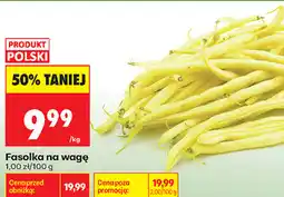 Biedronka Fasolka na wagę oferta