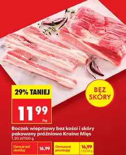 Biedronka Boczek wieprzowy bez kości i skóry pakowany próżniowo Kraina Mięs oferta