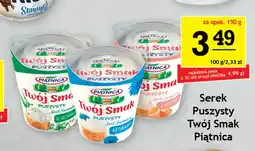 Gram Market Serek puszysty Twój Smak ze szczypiorkiem Piątnica oferta