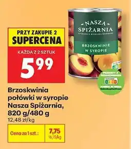 Biedronka Brzoskwinia połówki w syropie Nasza Spiżarnia 820 g 480 g oferta