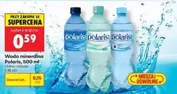 Biedronka Woda mineralna Polaris, 500 ml oferta