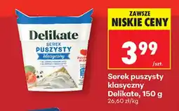 Biedronka Serek puszysty klasyczny Delikate oferta