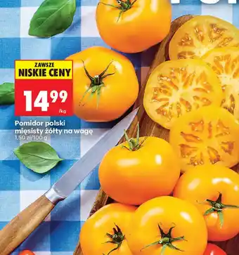 Biedronka Pomidor polski mięsisty żółty na wage oferta