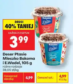 Biedronka Deser Ptasie Mleczko Bakoma i E.Wedel oferta